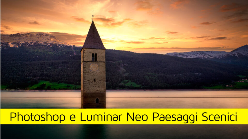 Photoshop-Luminar-Neo-Paesaggi-Scenici