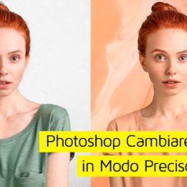 Photoshop Come Cambiare Colore in Modo Preciso con IA